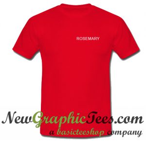 Rosemary T Shirt