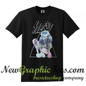 Slay Poodle Matrix T Shirt