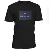 I Dont Brother You Tshirt