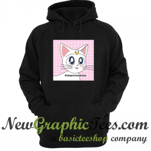 I'll Always Be Here For You Luna Cat Sailor moon Hoodie