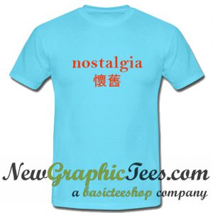 Nostalgia Chinese T Shirt