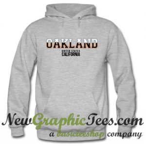 Oakland United States California Hoodie