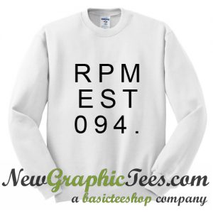 Rpm Est 094 Sweatshirt