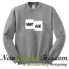 Vint Age Vintage Sweatshirt