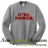 Girl Power Sweatshirt