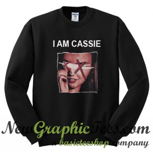 I Am Cassie Sweatshirt