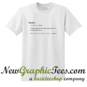 Mother Definition T Shirt