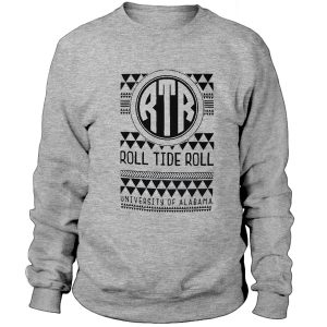 Roll Tide Roll Sweatshirt
