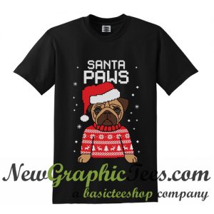 Santa Paws Ugly Christmas T Shirt