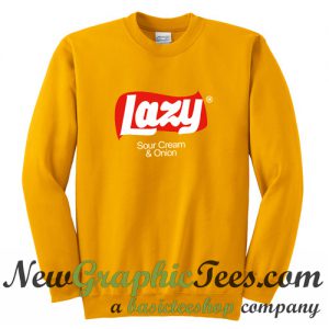 Lazy Sour Cream And Onion Sweatshirt