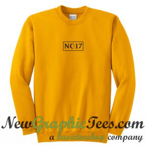NC 17 Sweatshirt