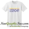 Prosasly Legendary T Shirt