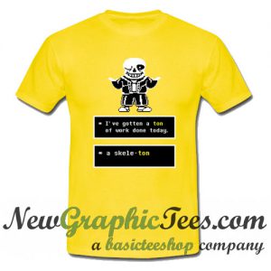 Skeleton Sans Puns Undertale T Shirt