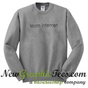 Team Internet Sweatshirt