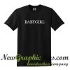 Babygirl T Shirt