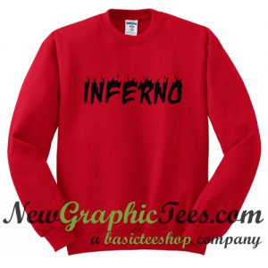 Inferno Sweatshirt