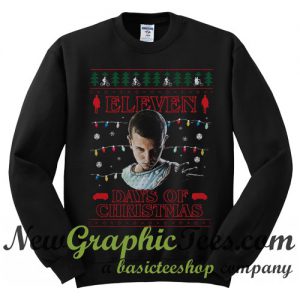 Stranger Things Eleven Days Of Christmas Sweatshirt