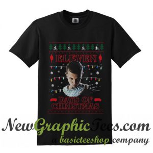 Stranger Things Eleven Days Of Christmas T Shirt