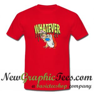 Whatever Ren & Stimpy T Shirt