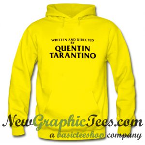 Written and Directed by Quentin Tarantino Hoodie