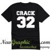 Crack 32 T Shirt Back