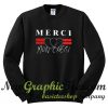 Merci Mon Cheri Sweatshirt