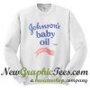Johnson Baby Oil Sweatshirt