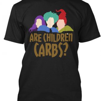 ARE CHILDREN CARBS T Shirt