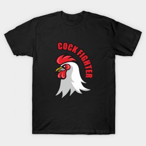 Cock Fighter Funny Rooster T Shirt