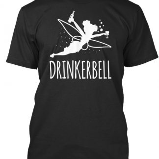 Drinkerbell T Shirt