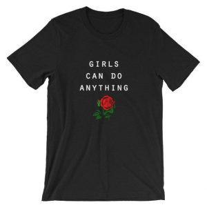Girls Can Do Anything Tshirt