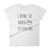 I Bowl So Hard So Fine Me Ramen T Shirt