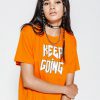 KEEP GOING T Shirt