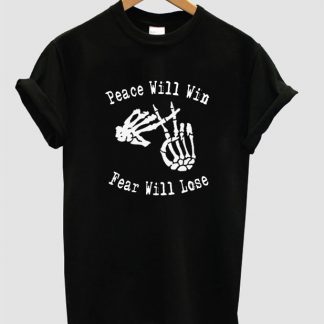 Peace Will Win & Fear Will Lose car radio twenty one pilots T Shirt