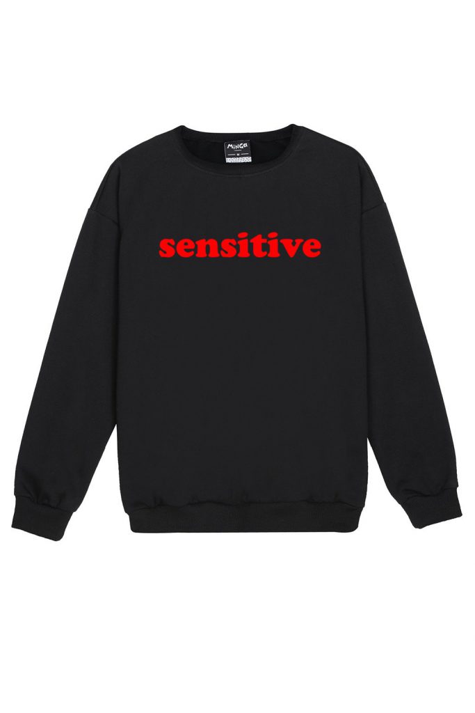 SENSITIVE Sweatshirt