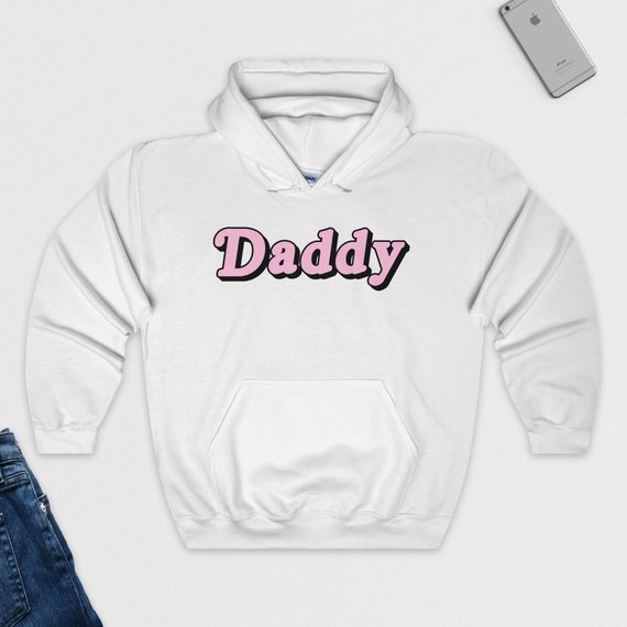 Daddy Hoodie