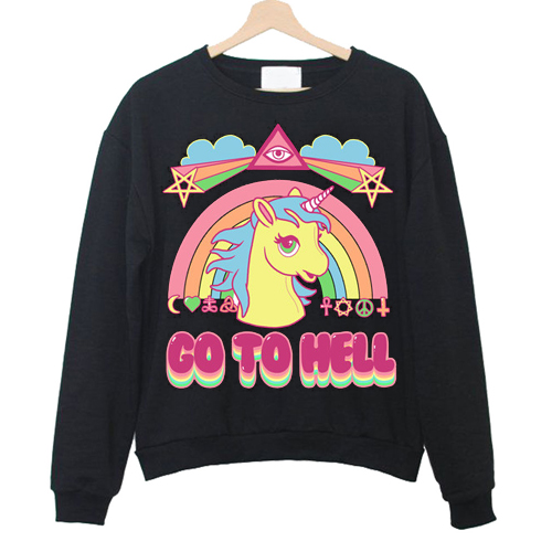 Go To Hell Sweatshirt