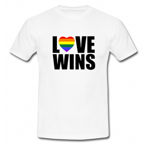 Love Wins T Shirt