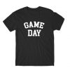 Game Day T Shirt