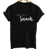 Looking Like A Snack T Shirt