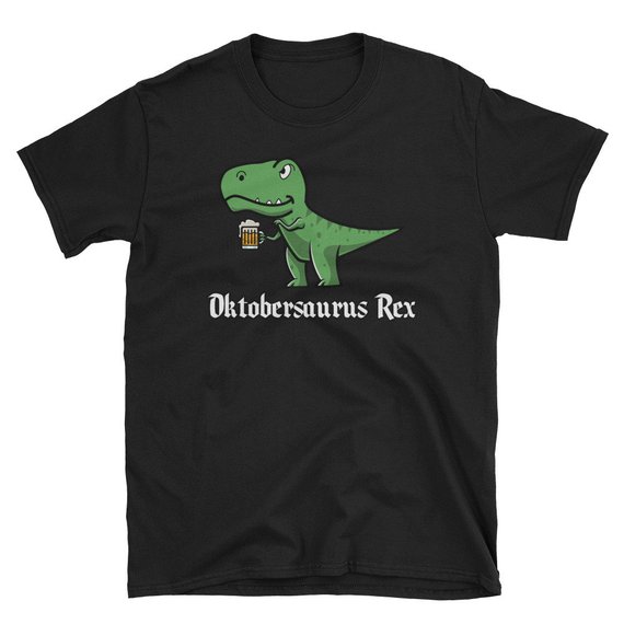 Oktobersaurus Rex Oktoberfest Unisex T-Shirt