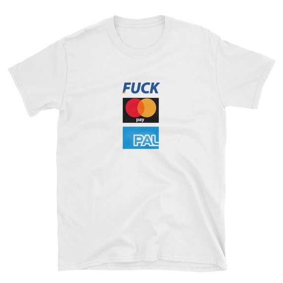 Fuck PayPal T-Shirt