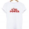 Girl Power T Shirt