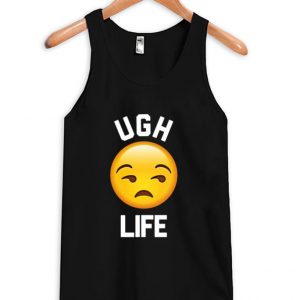 UGH emoji Life Tank Top