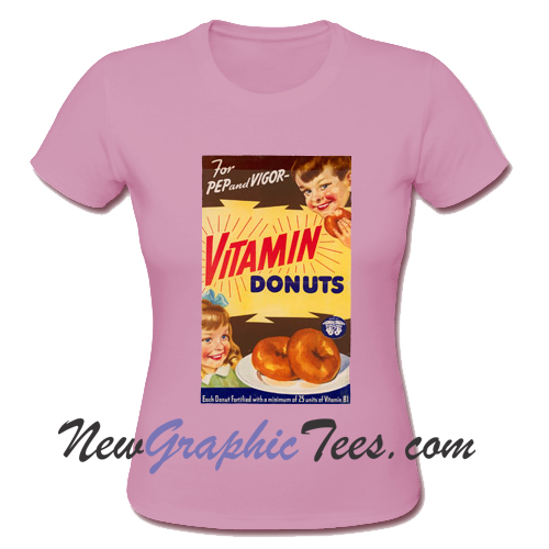 Vitamin Donuts T Shirt