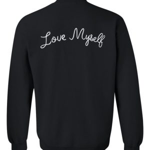 love myself sweatshirt back