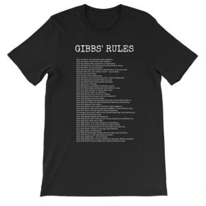 Gibbs' rules T Shirt