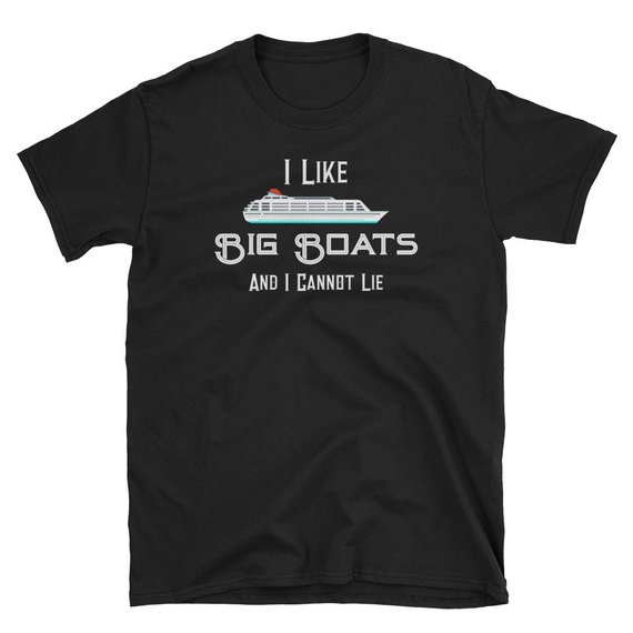 I Like Big Boats Gift T-Shirt