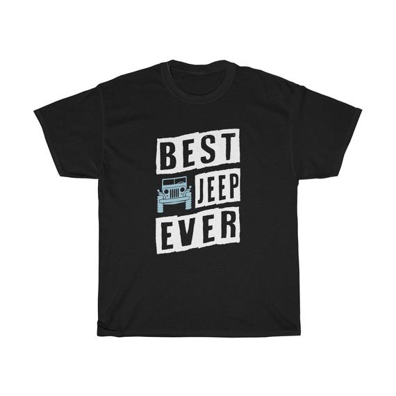 Best Jeep Ever Unisex T Shirt