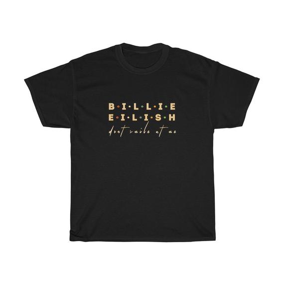 Billie Eilish Dont Smile At Me Lovely Unisex T Shirt